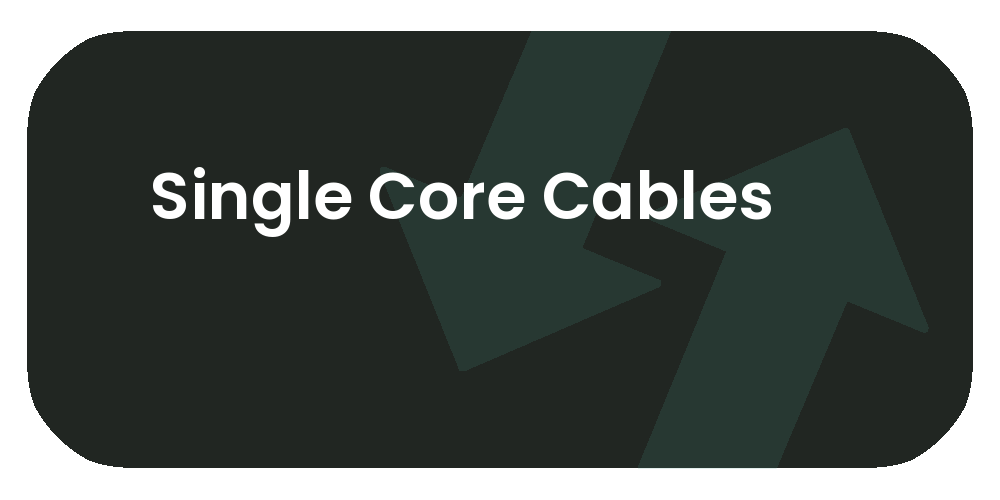 Single Core Cables