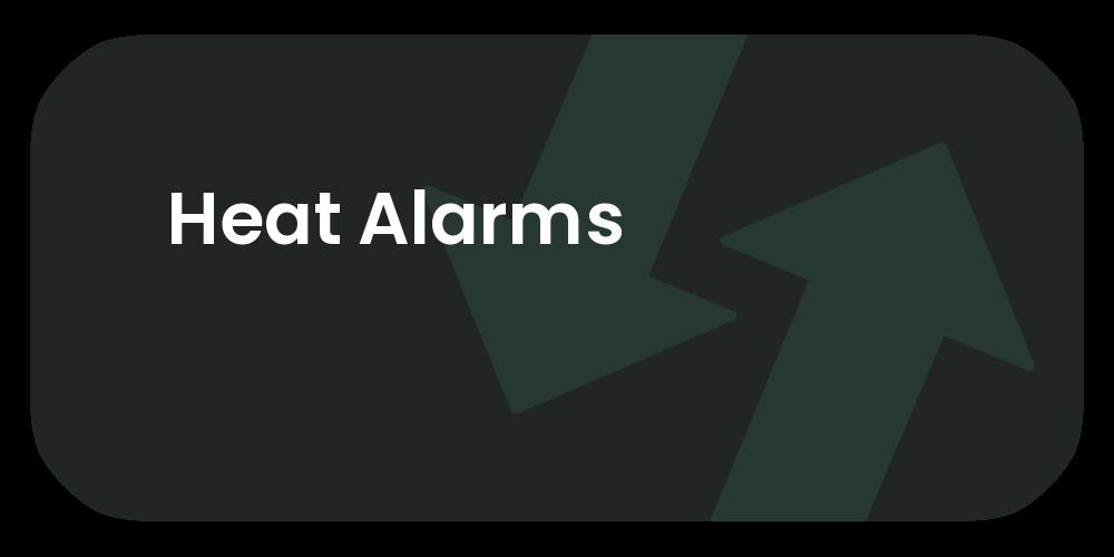 Heat Alarms